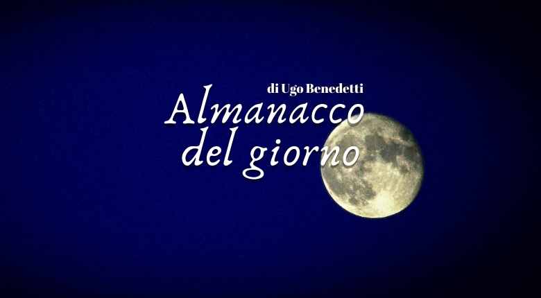 Almanacco Di Oggi, 25 Maggio: Cosa È Successo, Compleanni E Proverbio Almanacco Di Oggi, 25 Maggio: Cosa È Successo, Compleanni E Proverbio