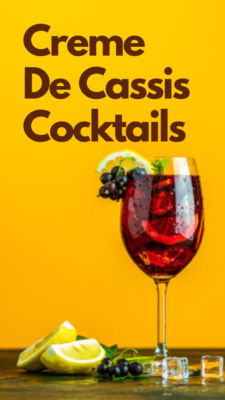 Cassis Blackcurrant Cocktails: A Mixologist's Guide Cassis Blackcurrant Cocktails: A Mixologist's Guide