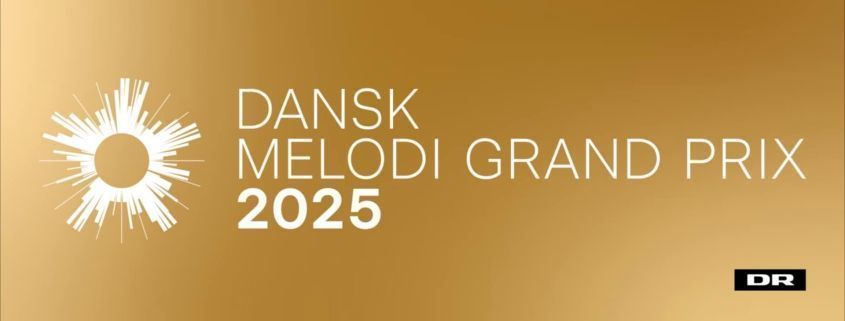Dansk Melodi Grand Prix 2025: Afstemningen Er Åben! Dansk Melodi Grand Prix 2025: Afstemningen Er Åben!