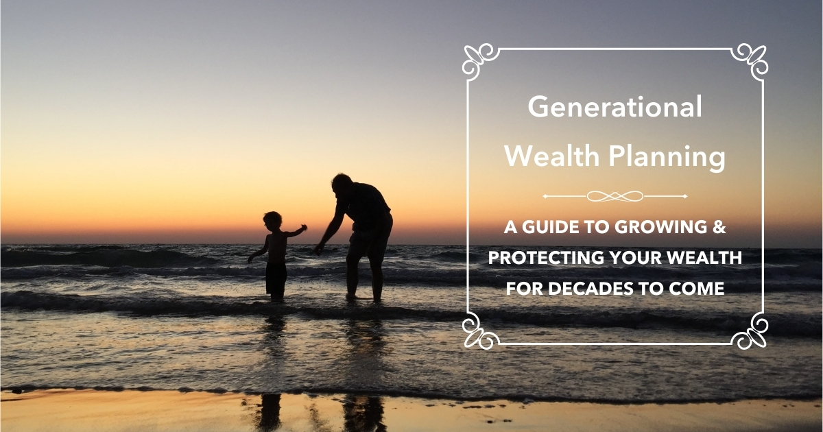 Effective Succession Planning: Protecting Multi-Generational Family Wealth Effective Succession Planning: Protecting Multi-Generational Family Wealth