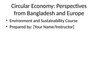 Exploring New Opportunities: Bangladesh-Europe Economic Partnerships Exploring New Opportunities: Bangladesh-Europe Economic Partnerships