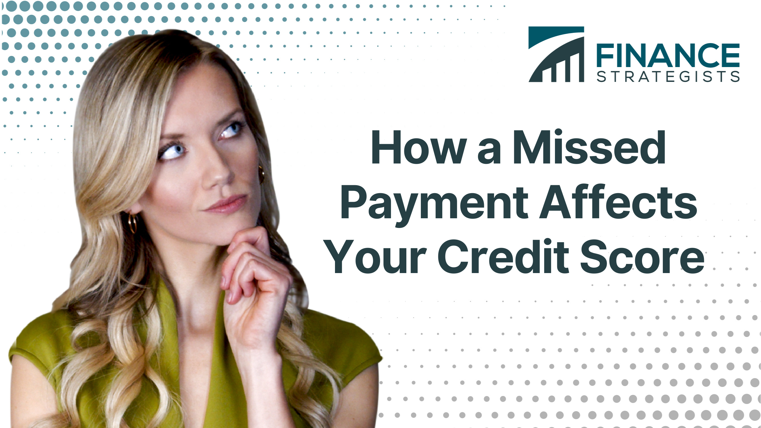 How Missed Student Loan Payments Affect Your Credit Score How Missed Student Loan Payments Affect Your Credit Score