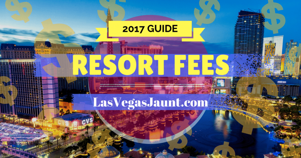How Much Do Downtown Las Vegas Resort Fees Cost? How Much Do Downtown Las Vegas Resort Fees Cost?