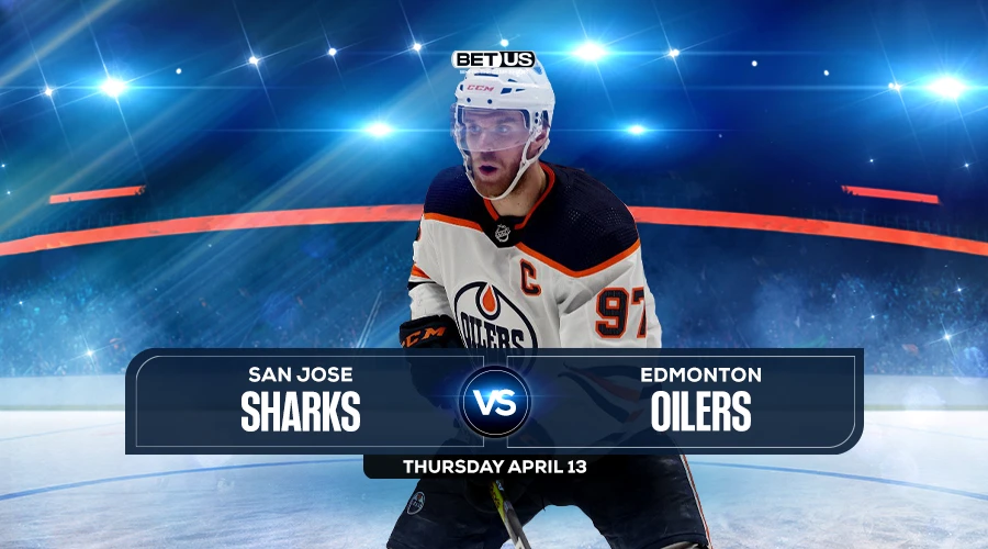 NHL Odds: Oilers Vs Sharks Prediction And Betting Picks NHL Odds: Oilers Vs Sharks Prediction And Betting Picks