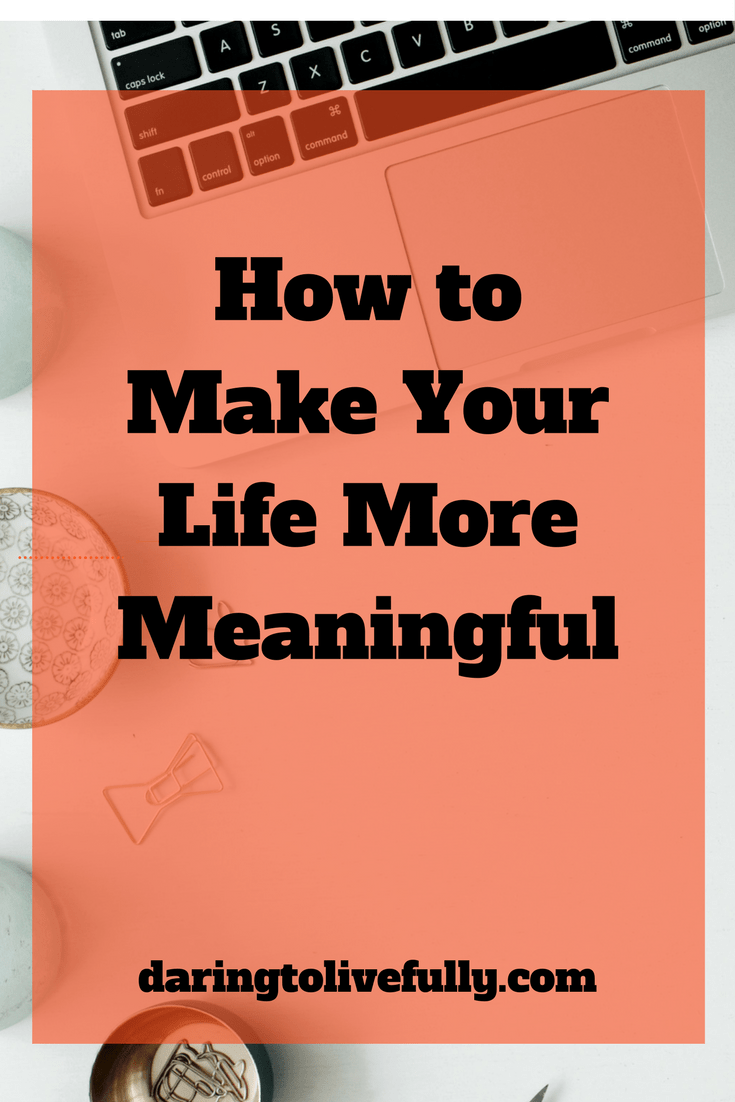 The Good Life: Practical Tips For A More Meaningful Life The Good Life: Practical Tips For A More Meaningful Life