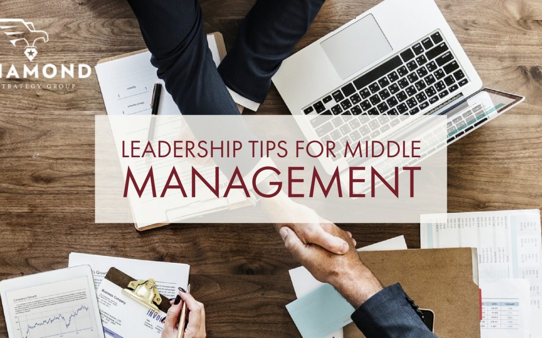 Understanding The Importance Of Middle Management In Today's Organizations Understanding The Importance Of Middle Management In Today's Organizations